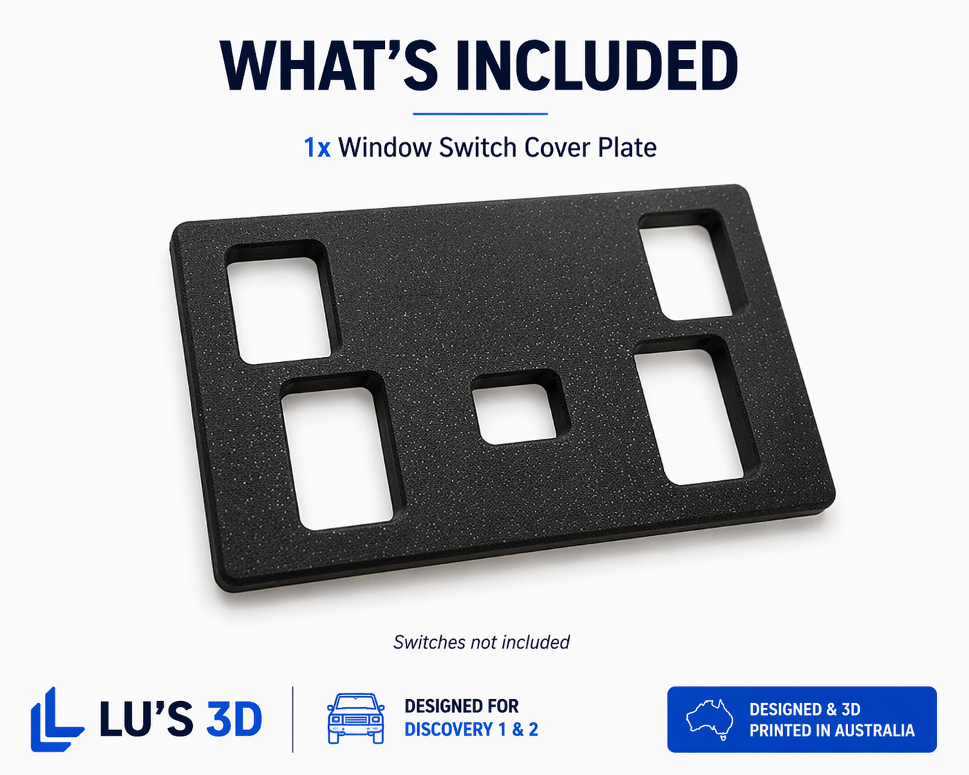 Discovery 1 & 2 Window Switch Cover Plate (Heated & Non-Heated Options)