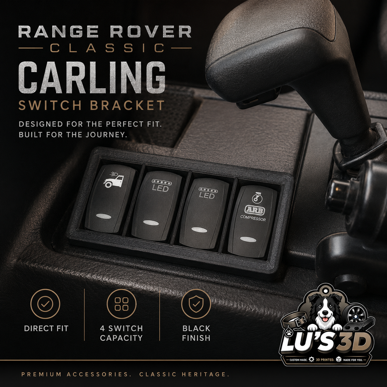A black car interior accessory tray holding four switches for vehicle lights, shown installed in a Range Rover Classic center console. The image includes marketing text, feature icons, and a Lu's 3D logo.